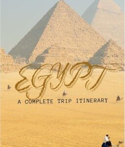 Egypt Trip Itinerary Guide